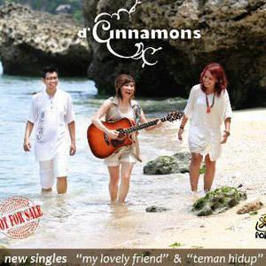 D’Cinnamons – My Lovely Friend